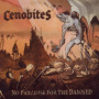 Cenobites - No Paradise For the Damned