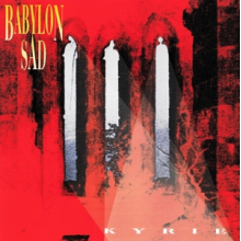 Babylon Sad - Kyrie