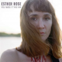 Rose, Esther - You Made It This Far