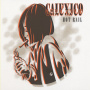 Calexico - Hot Rail
