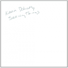 Doherty, Kevin - Seeing Things