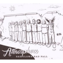 Atmosphere - Sad Clown Bad Fall #10