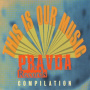 V/A - This is Our Music; a Pravda Compilation Vol.2