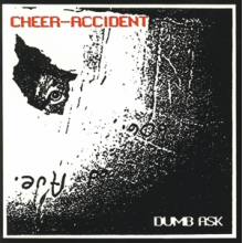 Cheer Accident - Dumb Ask