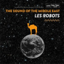 Robots, Les - Sound of the Middle East