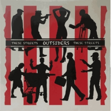 Outsiders - These Streets