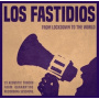 Los Fastidios - From Lockdown To the World