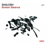 Shalosh - Broken Balance