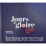 Jours De Gloire - Jours De Gloire