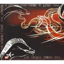 Case, Neko - The Worse Things Get, the Harder I Fight, the Harder I Fight, the More I Love You