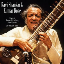 Shankar, Ravi/Kumar Bose - Live At Berwaldhallen, Stockholm 1989