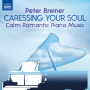 Breiner, Peter - Caressing Your Soul