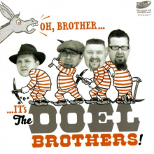Doel Brothers, the - Oh, Brother... It's the Doel Brothe