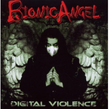 Bionic Angel - Digital Violence