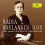 Boulanger, Nadia - Icon: the American Decca Recordings