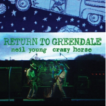 Young, Neil & Crazy Horse - Return To Greendale