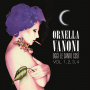 Vanoni, Ornella - Oggi Le Canto Cosi Vol. 1,2,3,4