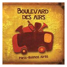 Boulevard Des Airs - Paris-Buenos Aires