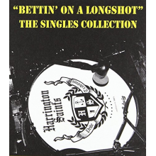 Harrington Saints - Bettin' On a Longshot