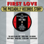 V/A - First Love - Piccadilly Records Story