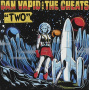 Vapid, Dan & the Cheats - Two