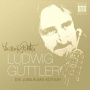 Guttler, Ludwig - Die Jubilaums-Edition