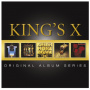 King S X - Original Album Series