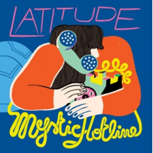 Latitude - Mystic Hotline