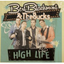 Blackmont, Bert & the Bucks - High Life