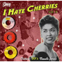 V/A - I Hate Cherries 2