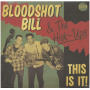 Bloodshot Bill & the Hick-Ups - This is It!
