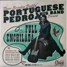 Portuguese Pedro & His Band - Full Enchilada