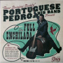 Portuguese Pedro & His Band - Full Enchilada