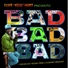 V/A - Clive Azul Hunt Presents Bad Bad Ba