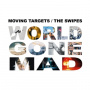 Moving Targets - World Gone Mad