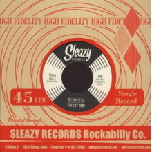 Fly Cat Trio - Not Sure At All/Easy Comes, Easy Goes