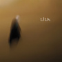 Lila - La Traversee