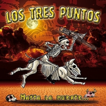 Los Tres Puntos - Hasta La Muerte