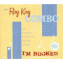 Kay, Roy -Combo- - I'm Hooked -10"-