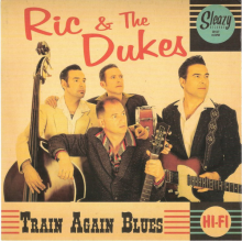 Ric & the Dukes - Train Again Blues