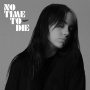 Eilish, Billie - No Time To Die