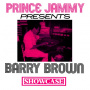 Prince Jammy & Barry Brow - Showcase