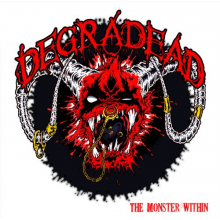 Degradead - Monster Within