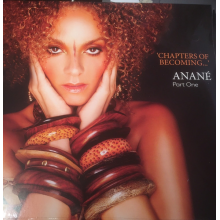 Anane - Chapters of Becoming... (Part One)