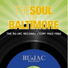 Various - Soul of Baltimore: the Ru-Jac Records Story 1963-1980