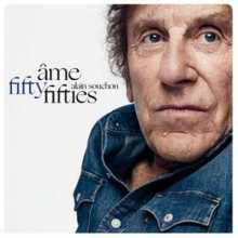 Souchon, Alain - Ames Fifties / Nouvelle