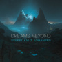 Johansen, Sverre Knut - Dreams Beyond