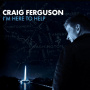 Ferguson, Craig - I'm Here To Help