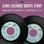 V/A - Jewel Records Gospel Story