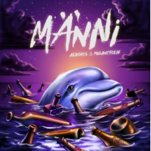 Manni - Alkohol & Melancholie